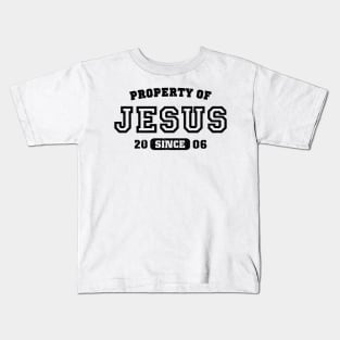 Property of Jesus since 2006 Kids T-Shirt